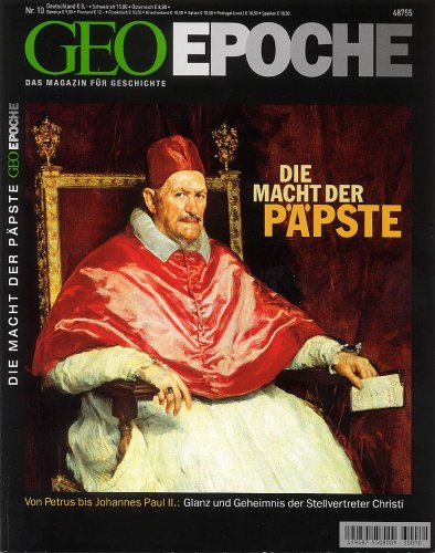 Geo Epoche 10/03: Die Macht der Päpste. Glanz und Geheimnis der Stellvertreter Christi