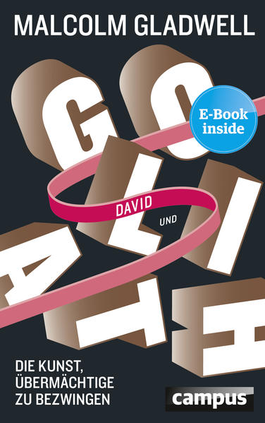 David und Goliath: Die Kunst, Übermächtige zu bezwingen, plus E-Book inside (ePub, mobi oder pdf)