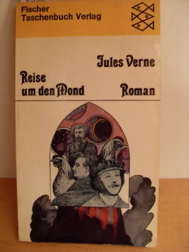 Reise um den Mond : Roman.