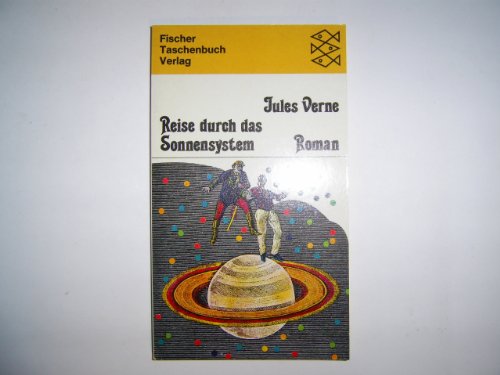 Reise durch das Sonnensystem : Roman.