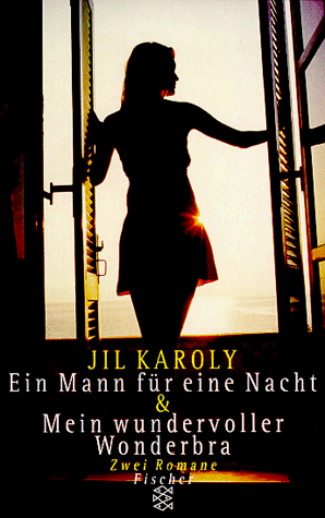 Ein Mann für eine Nacht & Mein wundervoller Wonderbra