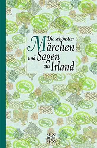 Die schönsten Märchen und Sagen aus Irland
