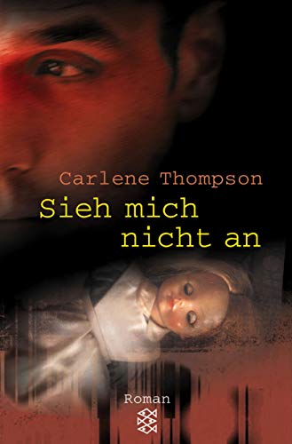 Sieh mich nicht an: Roman (Fischer Taschenbücher)