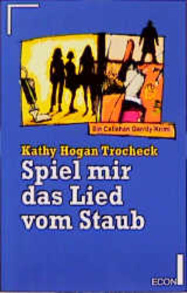 Spiel mir das Lied vom Staub. Ein Callahan Garrity- Krimi.