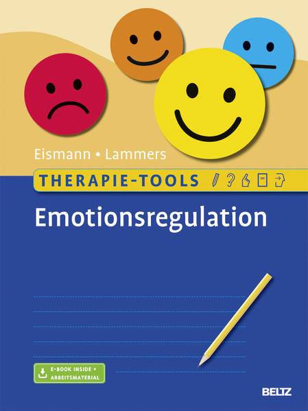 Therapie-Tools Emotionsregulation: Mit E-Book inside und Arbeitsmaterial (Beltz Therapie-Tools)