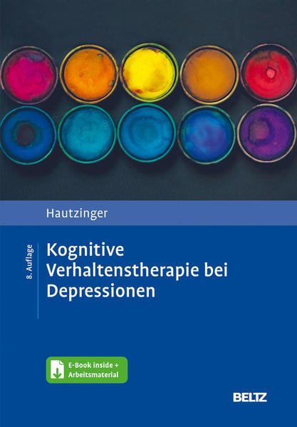 Kognitive Verhaltenstherapie bei Depressionen: Mit E-Book inside und Arbeitsmaterial