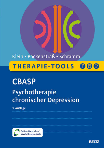 Therapie-Tools CBASP: Psychotherapie chronischer Depression. Mit Online-Material (Beltz Therapie-Tools)