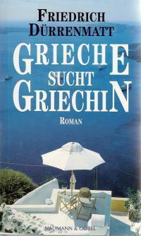 Grieche sucht Griechin. Roman.