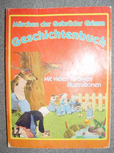 Märchen der Gebrüder Grimm mit farbigen Illustrationen