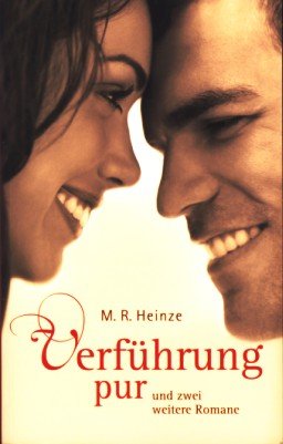 Verführung pur (und zwei weitere Romane)