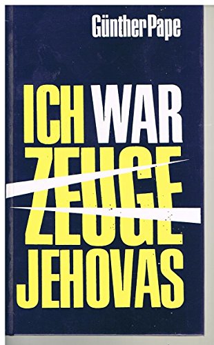 Ich war Zeuge Jehovas