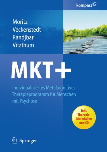 MKT+: Individualisiertes metakognitives Therapieprogramm für Menschen mit Psychose