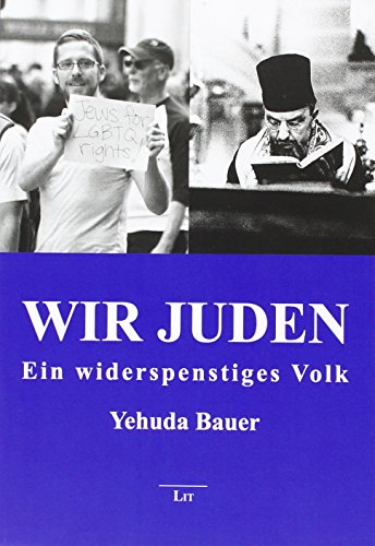 Wir Juden - Ein widerspenstiges Volk