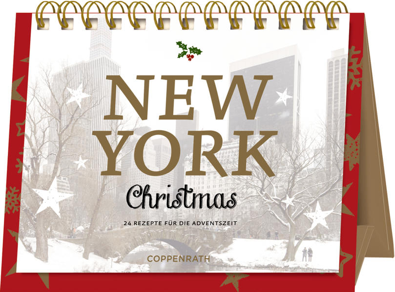 Rahmen-Tischkalender - New York Christmas: 24 Rezepte für die Adventszeit