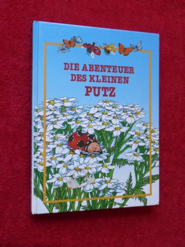 Die Abenteuer des kleinen Putz