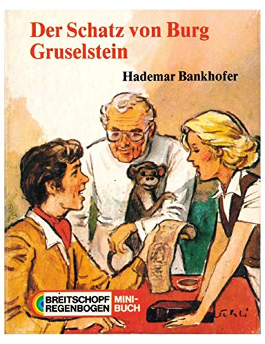 Der Schatz von Burg Gruselstein