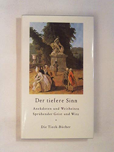 Der tiefere Sinn. Kleine Geschichten und Anekdoten
