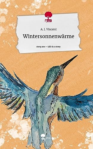 Wintersonnenwärme. Life is a Story - story.one