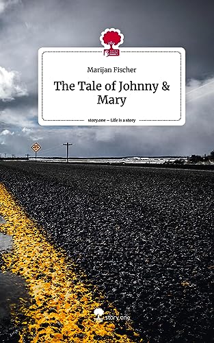The Tale of Johnny & Mary. Life is a Story - story.one