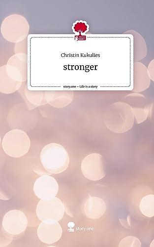 stronger. Life is a Story - story.one