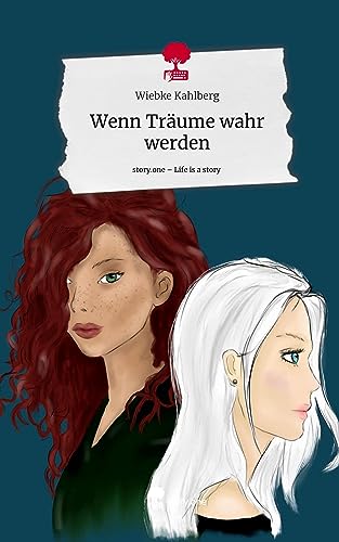 Wenn Träume wahr werden. Life is a Story - story.one