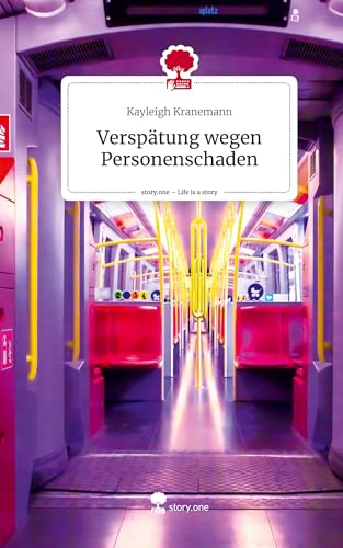 Verspätung wegen Personenschaden. Life is a Story - story.one