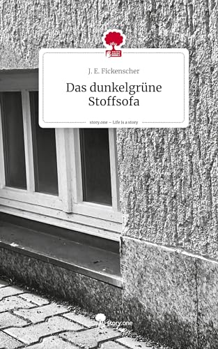 Das dunkelgrüne Stoffsofa. Life is a Story - story.one