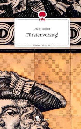 Fürstenverzug!. Life is a Story - story.one