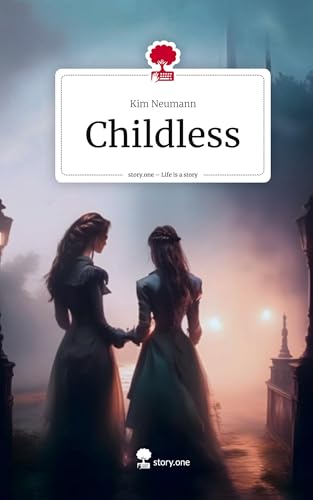 Childless. Life is a Story - story.one