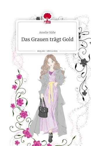 Das Grauen trägt Gold. Life is a Story - story.one: DE
