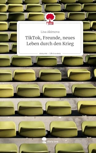 TikTok, Freunde, neues Leben durch den Krieg. Life is a Story - story.one
