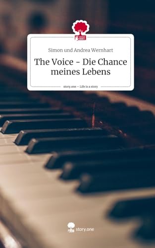 The Voice - Die Chance meines Lebens. Life is a Story - story.one