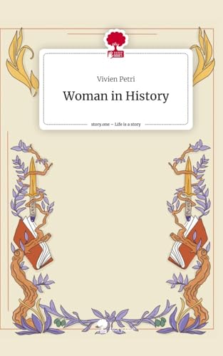 Woman in History. Life is a Story - story.one
