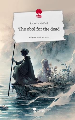 The obol for the dead. Life is a Story - story.one