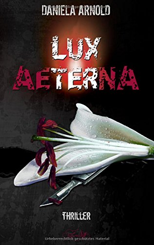 Lux Aeterna: Thriller