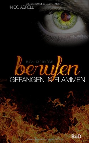 Berufen: Gefangen in Flammen