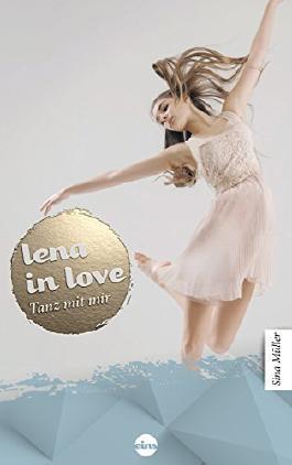 Lena in love: Tanz mit mir