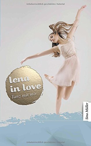 Lena in love: Tanz mit mir