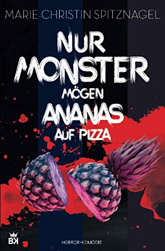 Nur Monster mögen Ananas auf Pizza: Horror-Komödie