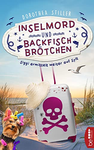 Inselmord & Backfischbrötchen: Siggi ermittelt weiter auf Sylt