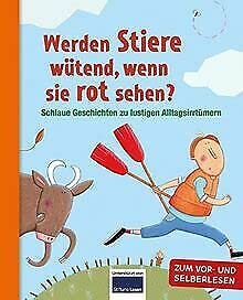 Warum: Werden Stiere wütend, wenn sie rot sehen?
