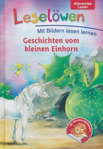 Leselöwen, Geschichten vom kleinen Einhorn - Allererstes Lesen, Vor und Mitlesen ab 5 Jahres