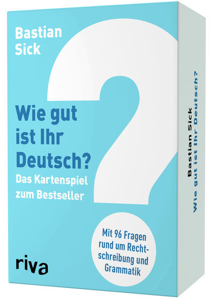 Wie gut ist Ihr Deutsch? – Das Kartenspiel zum Bestseller: Mit 96 Fragen rund um Rechtschreibung und Grammatik