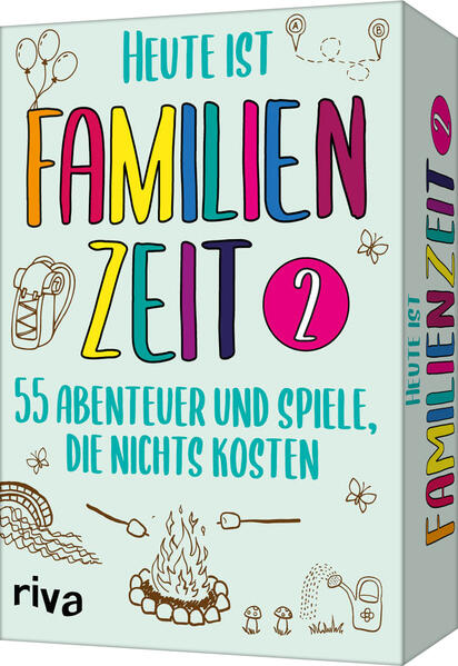 Heute ist Familienzeit 2: Abenteuer und Spiele, die nichts kosten. Mikroabenteuer für die ganze Familie. In den Ferien, im Urlaub, im Alltag. Das perfekte Geschenk. Ab 5 Jahren