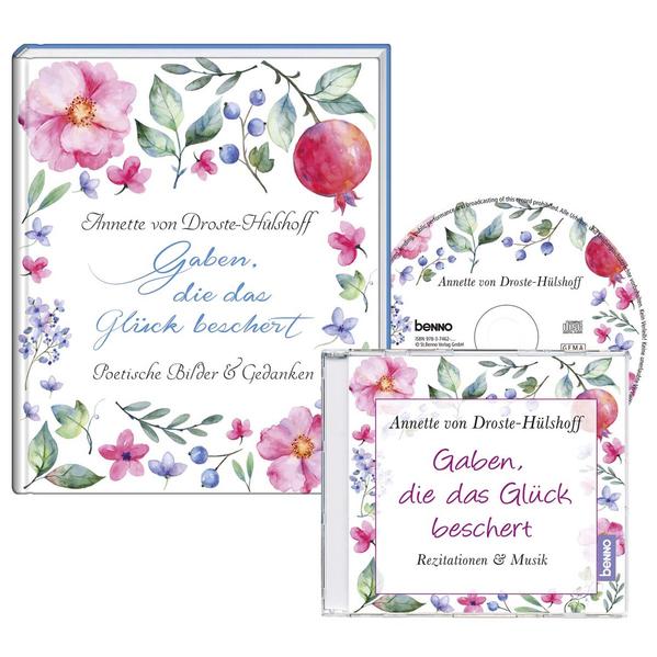 Gaben, die das Glück beschert mit CD: Poetische Bilder & Gedanken: Poetische Bilder & Gedanken / Rezitationen & Musik