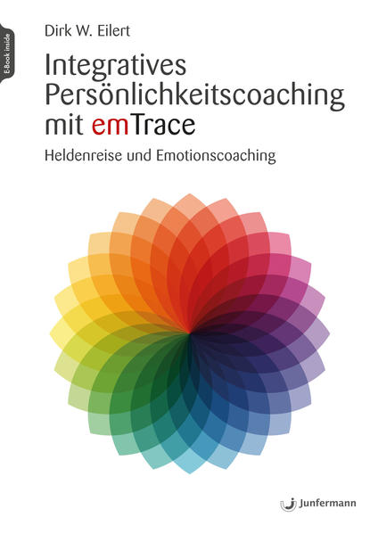 Integratives Persönlichkeitscoaching mit emTrace: Heldenreise und Emotionscoaching