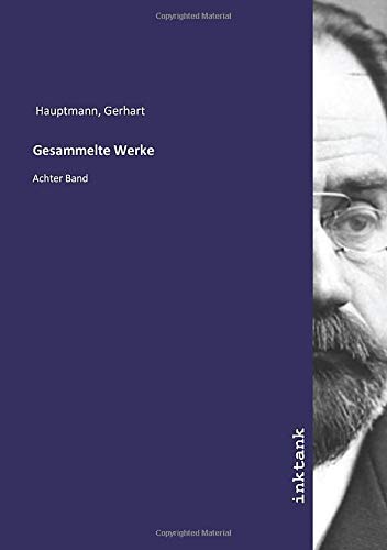 Gesammelte Werke: Achter Band