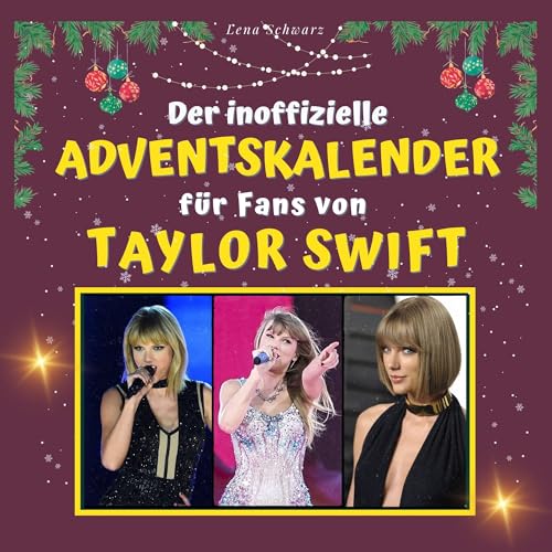 Der inoffizielle Adventskalender für Fans von Taylor Swift