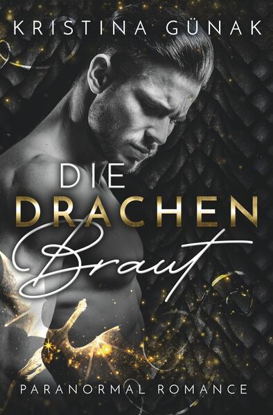 Die Drachenbraut: Paranormal Romance