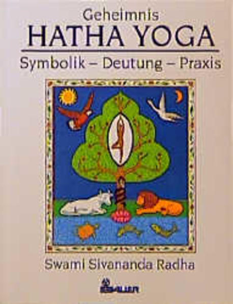 Geheimnis Hatha-Yoga. Symbolik - Deutung - Praxis